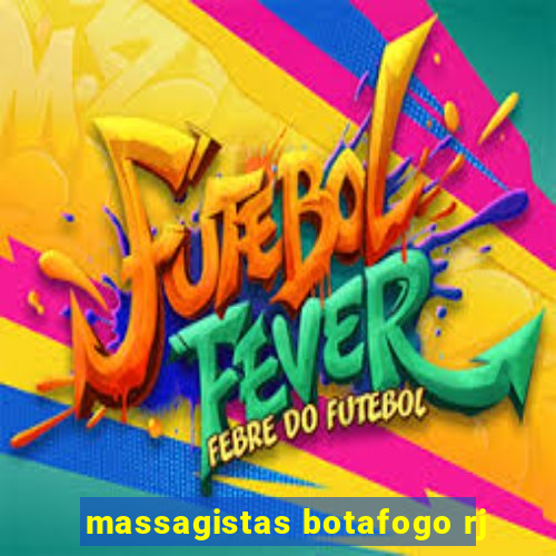 massagistas botafogo rj